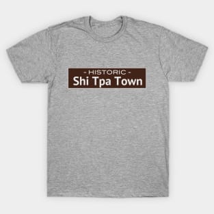 Historic Shi Tpa Town T-Shirt